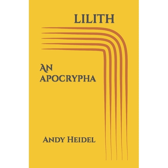 Lilith: An Apocrypha, (Paperback)