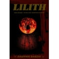 thumbnail image 1 of Lilith: her Masks - Rites and Manifestations (Paperback) by Daemon Barzai, 1 of 1