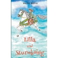 thumbnail image 1 of Lilla und SturmkÃ¶nig, (Paperback), 1 of 1