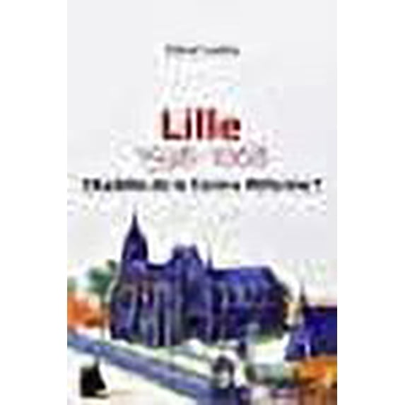 Lille citadelle de la contre reforme 1598 1668