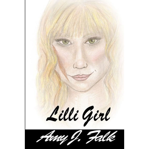 Lilli Girl Book 1: Lilli Series, (Paperback)