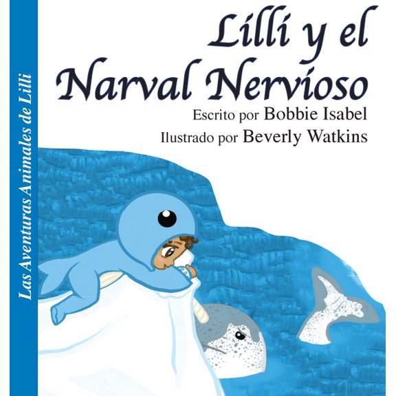 Lilli y el Narval Nervioso, (Hardcover)