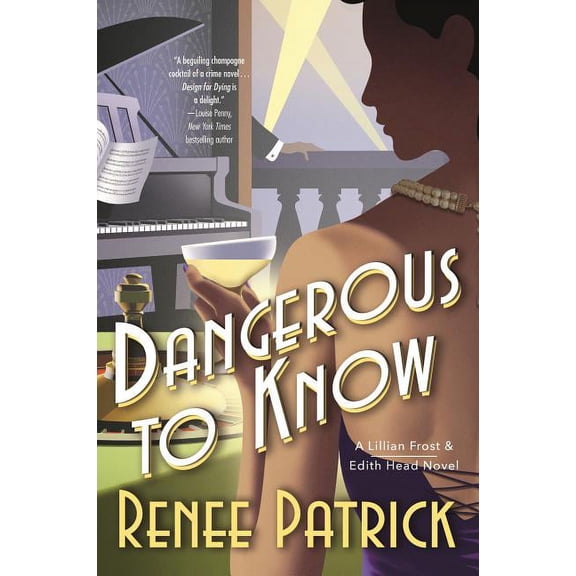 Lillian Frost & Edith Head: Dangerous to Know : A Lillian Frost & Edith Head Novel (Series #2) (Paperback)