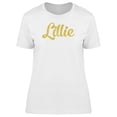thumbnail image 1 of Lillie, Cute Golden Sparkle Name T-Shirt Women -Image by Shutterstock, Female Medium, 1 of 2