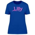 thumbnail image 1 of Lilly Cool Pink Heart Name T-Shirt Women -Image by Shutterstock, Female Large, 1 of 2