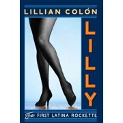 Lilly The First Latina Rockette, Hardcover