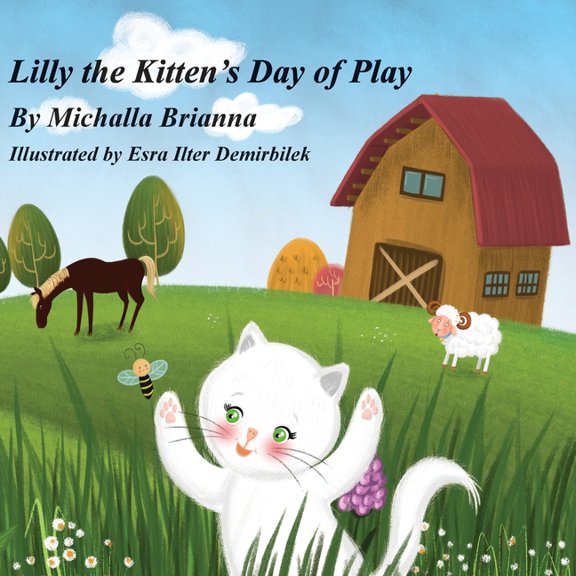 Lilly The Kitten's Day of Play, (Paperback)