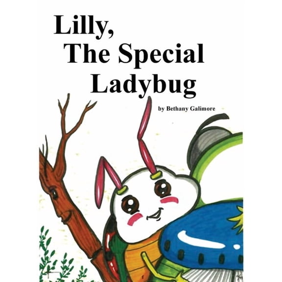 Lilly, The Special Ladybug, (Hardcover)