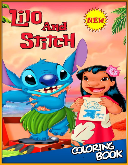 Lilo And Stitch Coloring Book : Lilo And Stitch Coloring Books For Adult  And Kids, Amazing Gift Idea For Children, +25 Pages of High Quality To