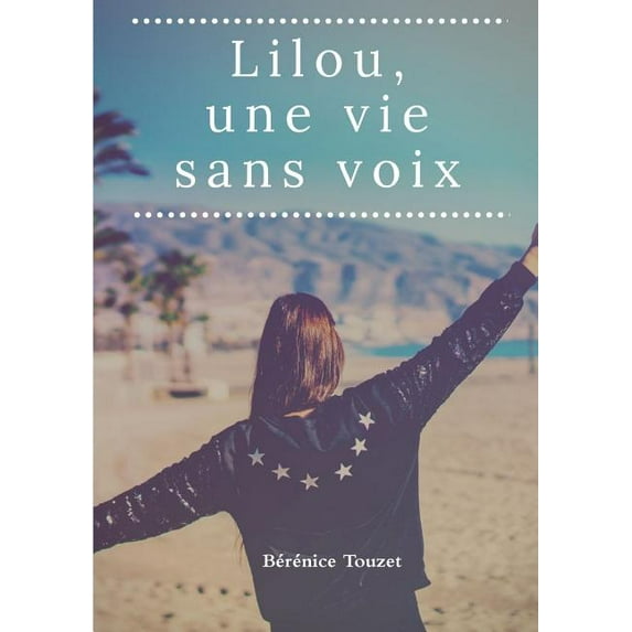 Lilou. Une vie sans voix., (Paperback)