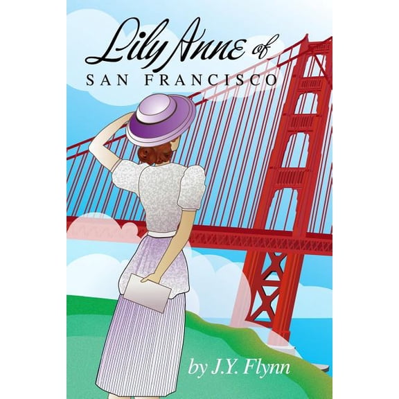 Lily Anne of San Francisco (Paperback)