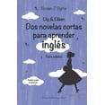 thumbnail image 1 of Lily & Eileen. Dos novelas cortas para aprender ingl?s: Lily & Eileen, 1 of 1
