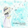 thumbnail image 1 of Lily Gathers in the Garden, (Paperback), 1 of 1
