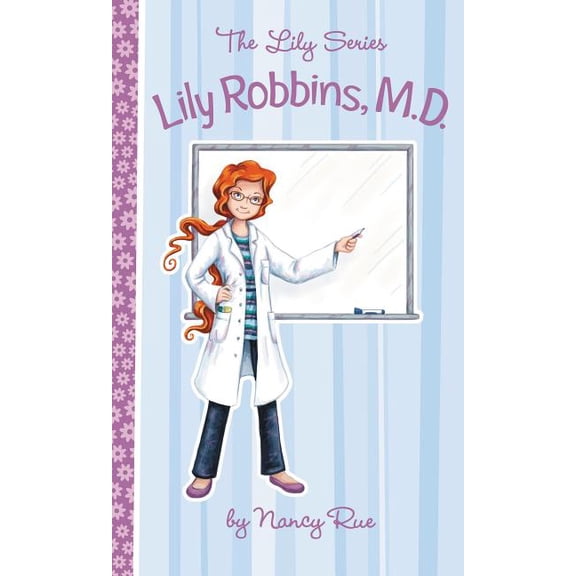 Lily Lily Robbins, MD: Medical Dabbler, (Paperback)