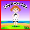 thumbnail image 1 of Lily Loves Life, (Paperback), 1 of 1