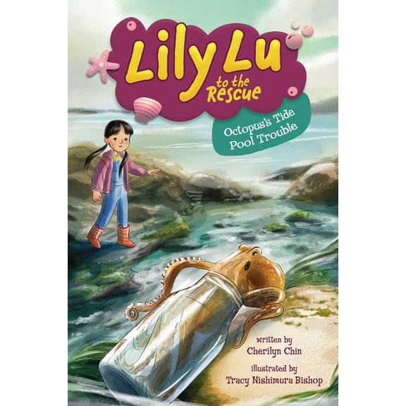 Lily Lu to the Rescue Octopus's Tide Pool Trouble, (Paperback)
