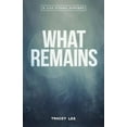 thumbnail image 1 of Lily O'Hara Mysteries: What Remains (Paperback), 1 of 1