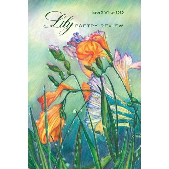 Lily Poetry Review: Issue 3, (Paperback)