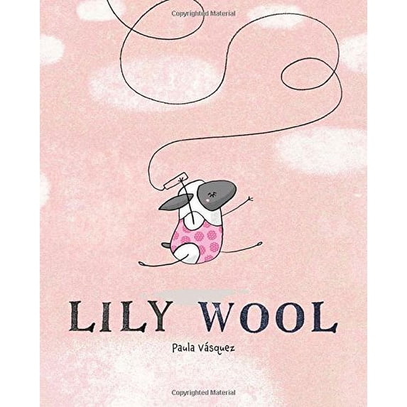 Pre-Owned Lily Wool (Hardcover) 1423647289 9781423647287