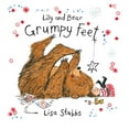 thumbnail image 1 of Lily and Bear: Grumpy Feet (Hardcover), 1 of 1