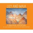 thumbnail image 1 of Lily and Maia....a Dinosaur Adventure, (Hardcover), 1 of 1