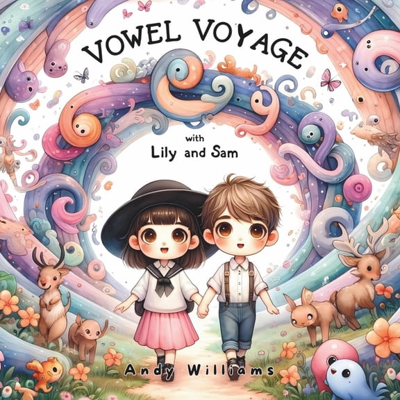Lily and Sam's Quest for Learning Vowel Voyage with Lily and Sam, Book 3, (Paperback)