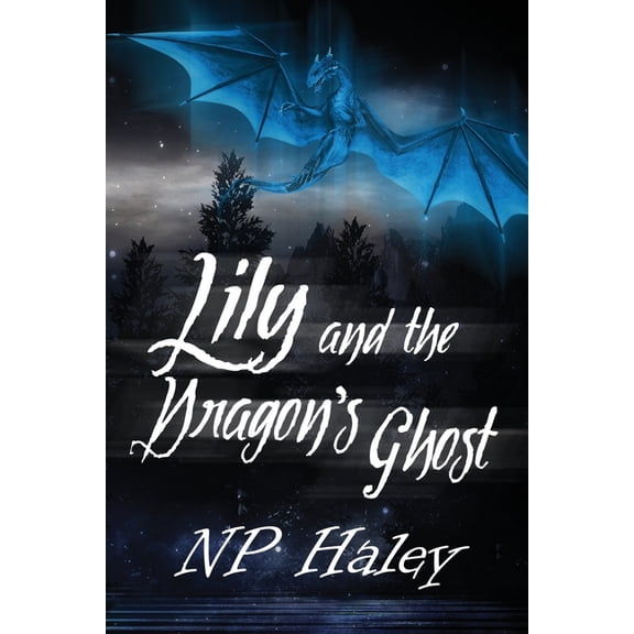 Lily and the Dragon Ghost, (Paperback)
