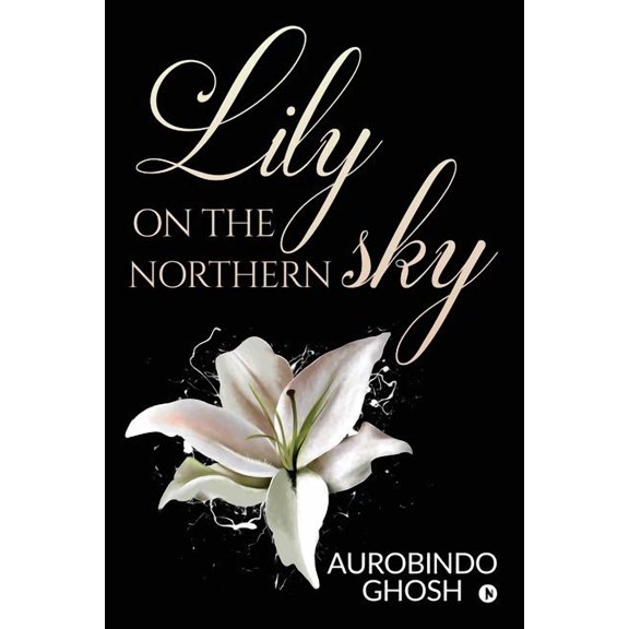 Lily on the Northern Sky (Paperback)
