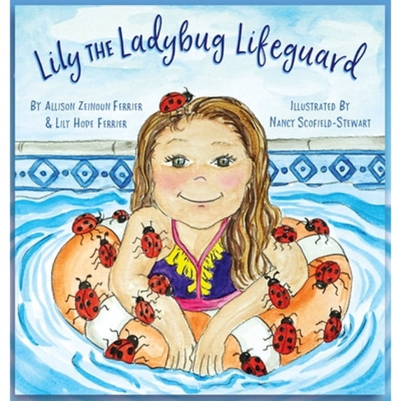 Pre-Owned Lily the Ladybug Lifeguard (Hardcover) 1734686502 9781734686500