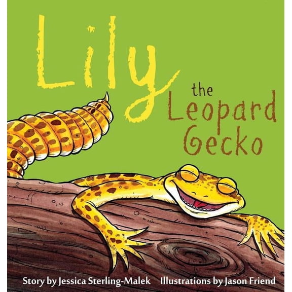 Lily the Leopard Gecko, (Hardcover)