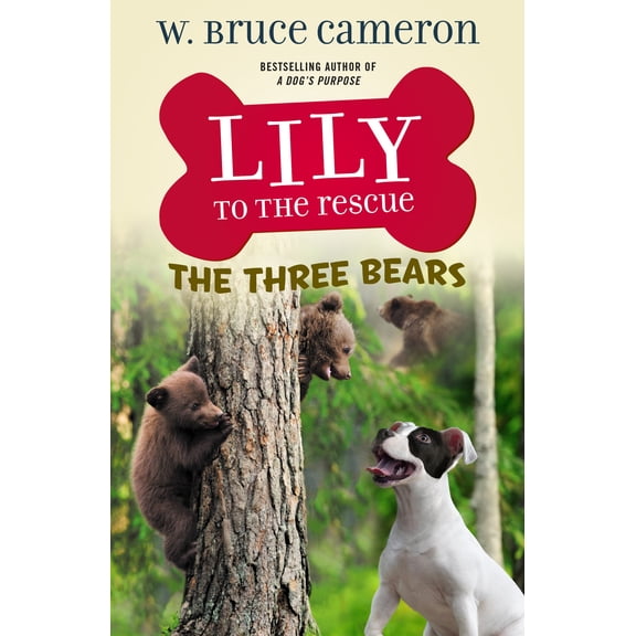Lily to the Rescue!: Lily to the Rescue: The Three Bears (Series #8) (Hardcover)