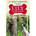 thumbnail image 1 of Pre-Owned Lily to the Rescue: The Three Bears (Paperback) 1250762510 9781250762511, 1 of 1