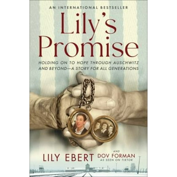Pre-Owned Lily's Promise: Holding on to Hope Through Auschwitz and Beyond--A Story for All Generations (Paperback) 0063230291 9780063230293