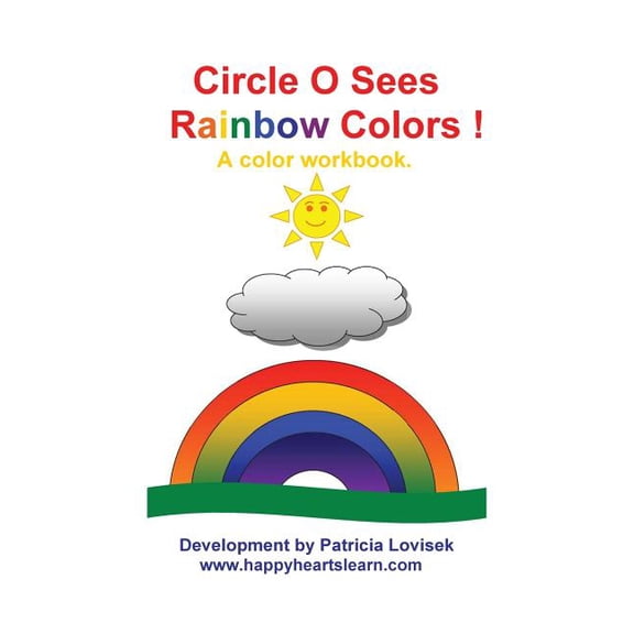 Limber Line and Circle O Circle O Sees Rainbow Colors !, (Paperback)