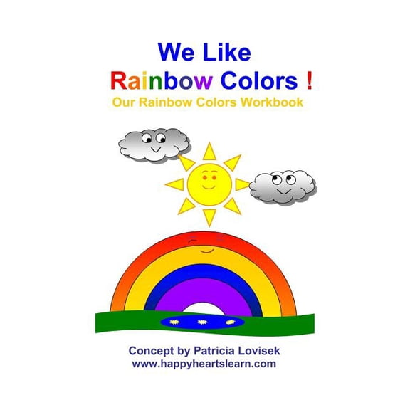 Limber Line and Circle O We Like Rainbow Colors !: Our Rainbow Colors Workbook, (Paperback)