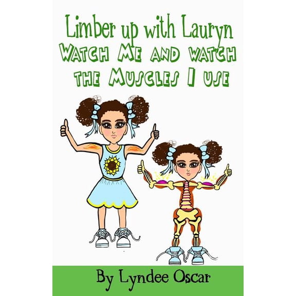 Limber Up with Lauryn: Watch Me and Watch the Muscles I Use!