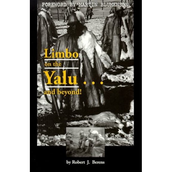 Pre-Owned Limbo on the Yalu...and Beyond! (Paperback) 0941072355 9780941072359