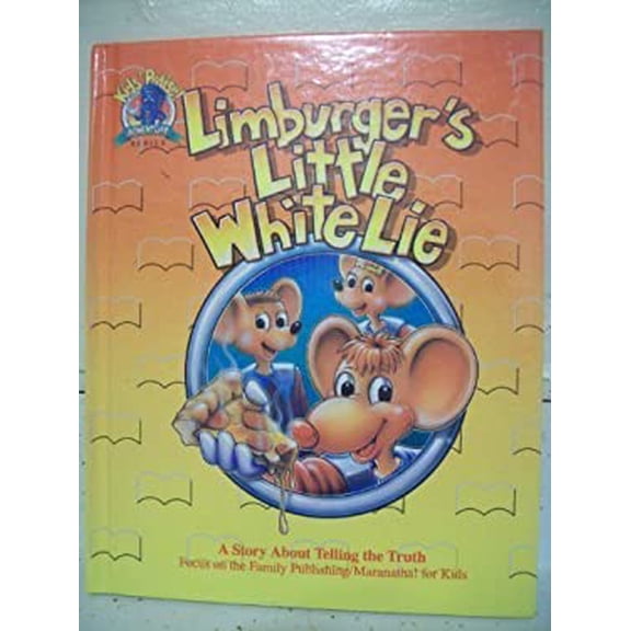 Pre-Owned Limburger's Little White Lie: A Story About Telling the Truth (Kids' Praise Adventure Series) (Hardcover) 0849999979 9780849999970