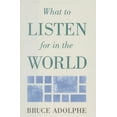 thumbnail image 1 of Limelight What to Listen for in the World, (Hardcover), 1 of 1