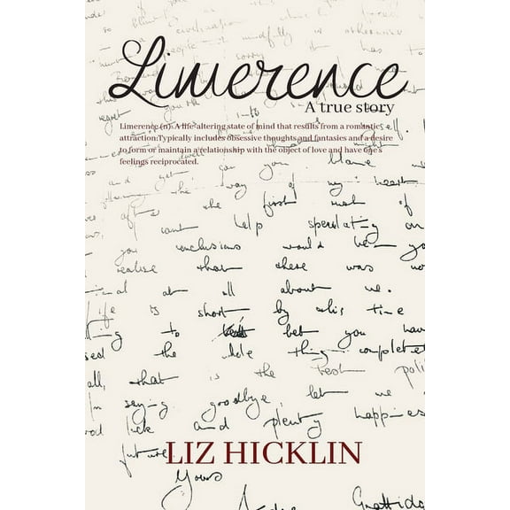 Limerence: A true story, (Paperback)
