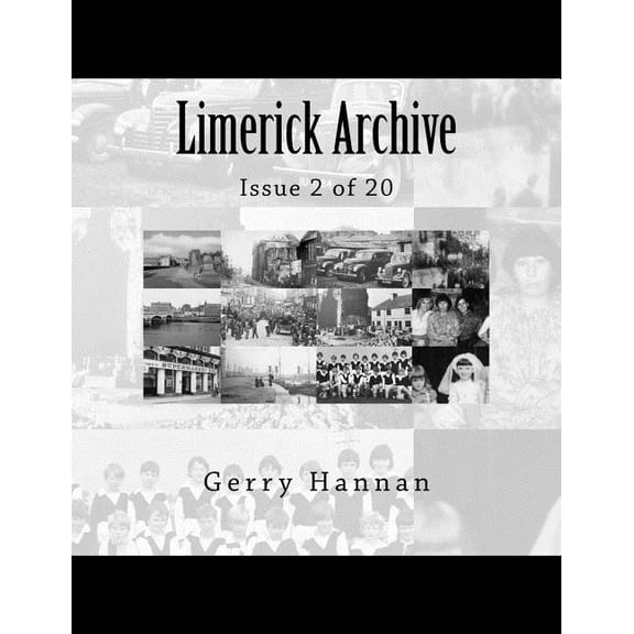 Limerick Archive: Limerick Archive: Issue 2 of 20 (Paperback)