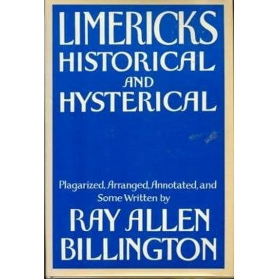 Pre-Owned Limericks, Historical and Hysterical (Hardcover) 0393014533 9780393014532