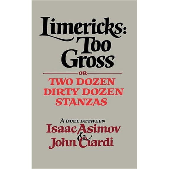 Limericks: Too Gross, (Paperback)