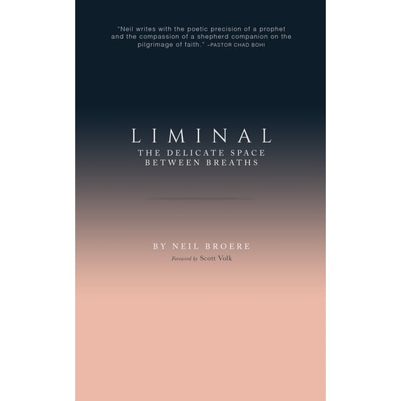 Liminal: The Delicate Space Between Breaths, (Paperback)