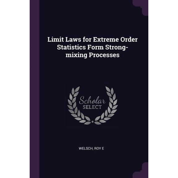 Limit Laws for Extreme Order Statistics Form Strong-mixing Processes (Paperback)