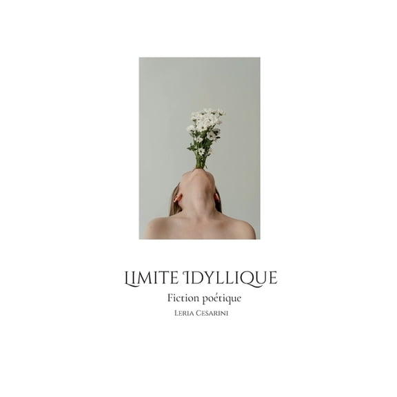 Limite Idyllique, (Paperback)