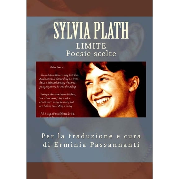 Limite. Poesie Scelte Di Sylvia Plath, (Paperback)