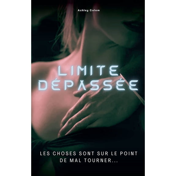 Limite dpasse, (Paperback)