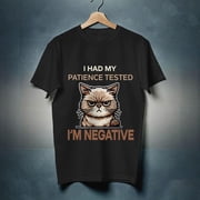 Limited Edition Funny Cat shirt, Grumpy Cat Graphic , I Had My Patience Tested, Im Negative Humorous shirt-TH36331