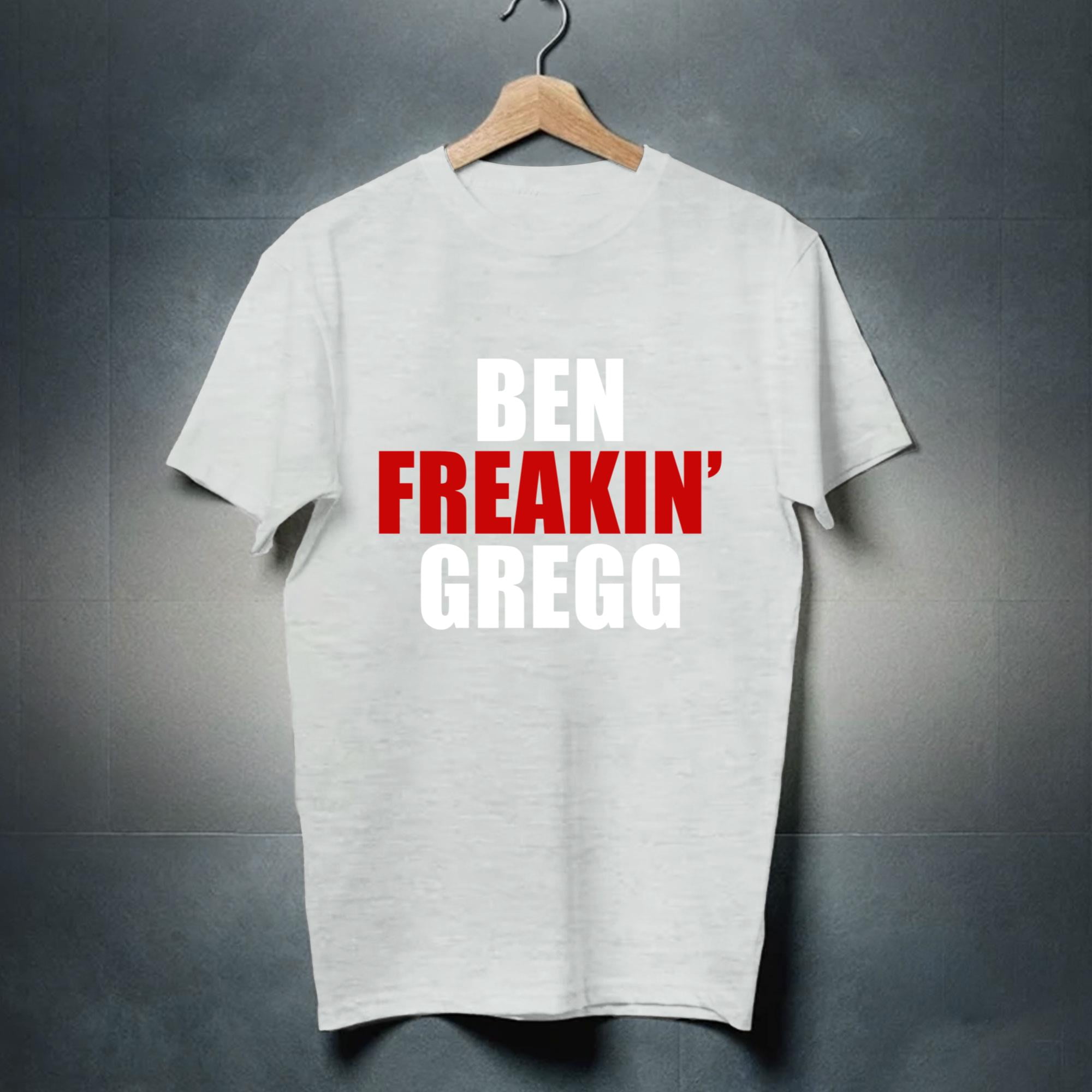 Limited Edition Matt Gregg Ben Freakin® Gregg Men shirt Women shirt ...
